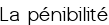 La pénibilité